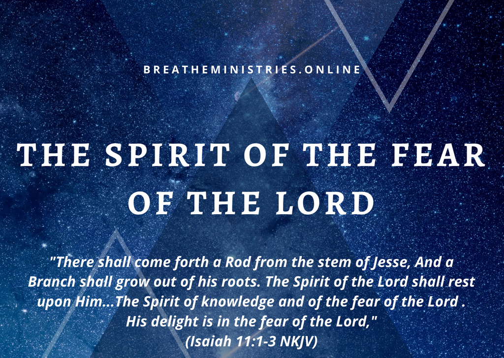 The Spirit Of The Fear Of The Lord.