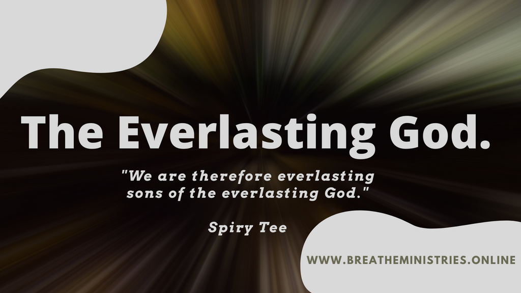 The Everlasting God.