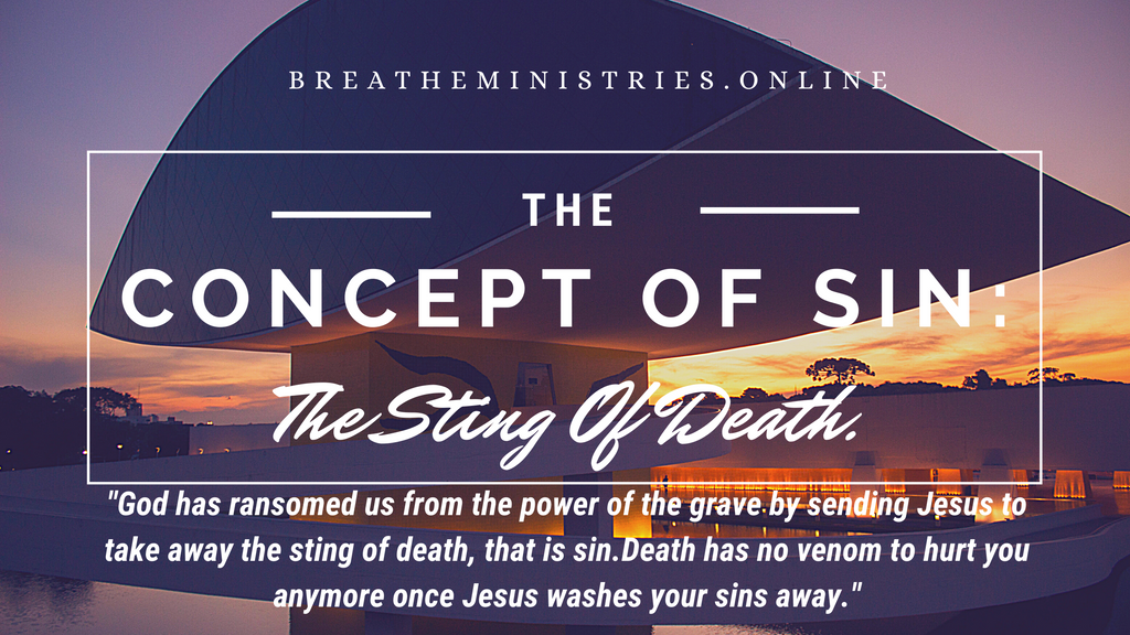 THE CONCEPT OF SIN: The Sting Of Death