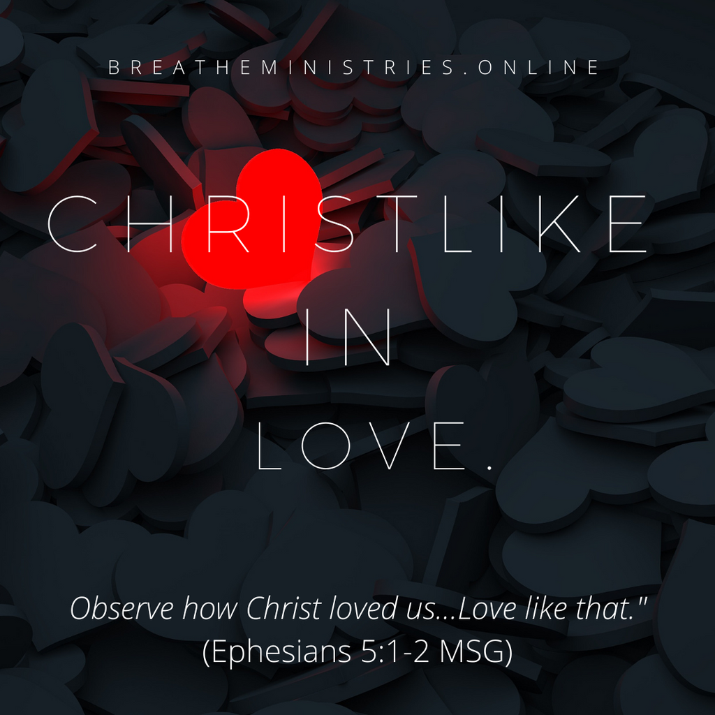 Christlike In Love