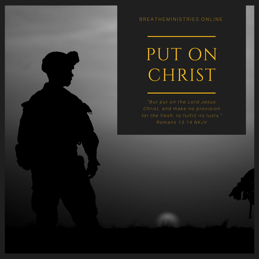 Put On Christ.