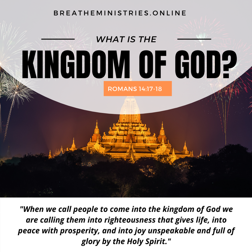What Is The Kingdom Of God?