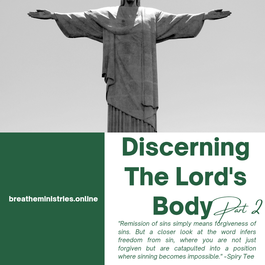 DISCERNING THE LORD'S BODY Part 2