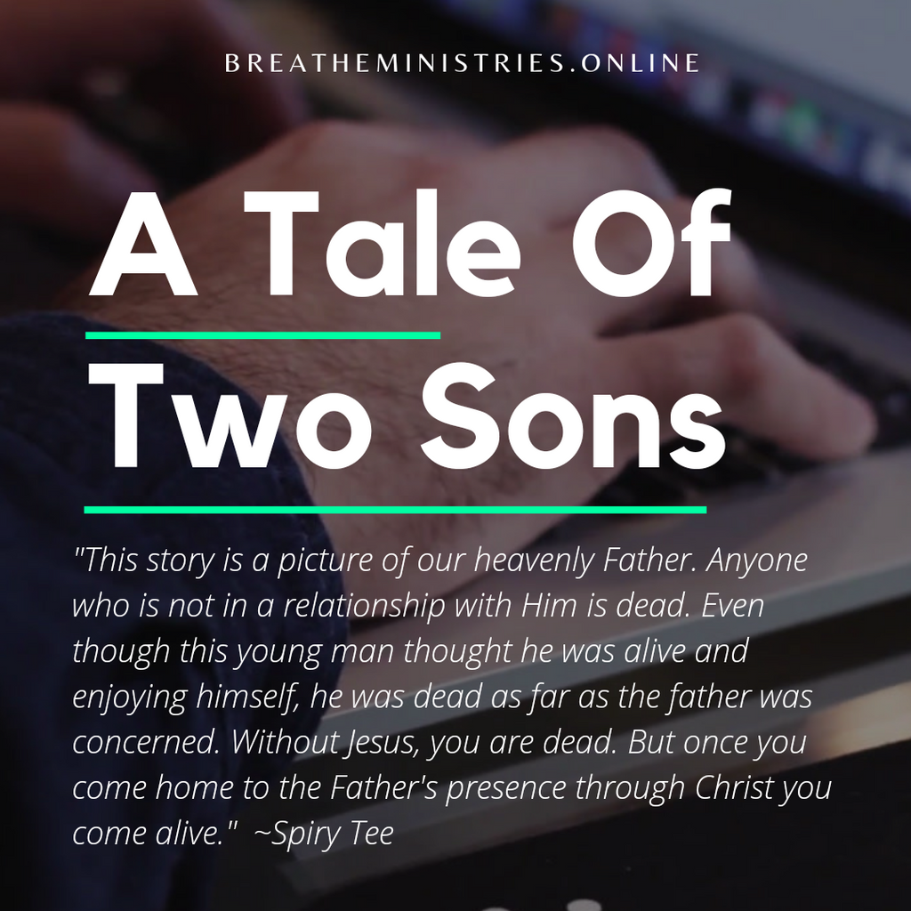 A Tale Of Two Sons.