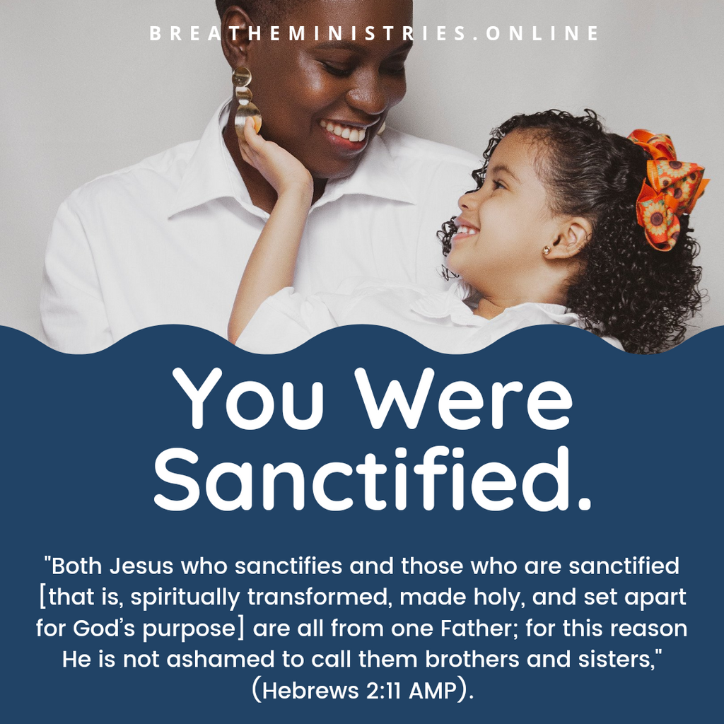You Were Sanctified.