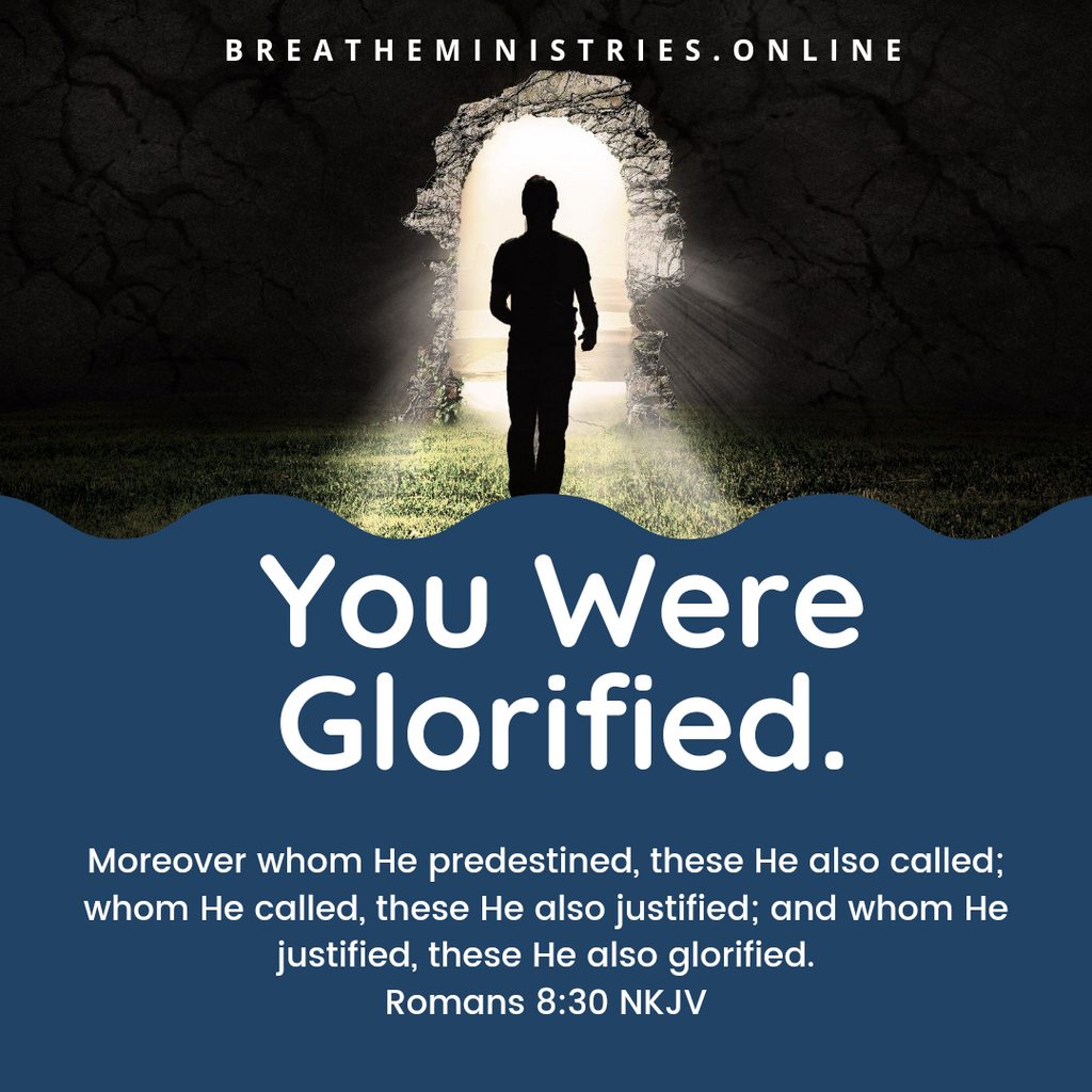 You Were Glorified.