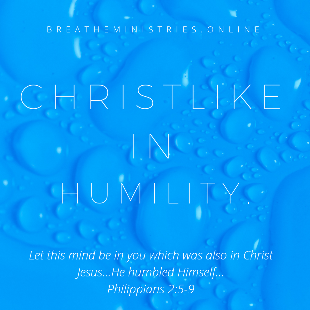 Christlike In Humilty.