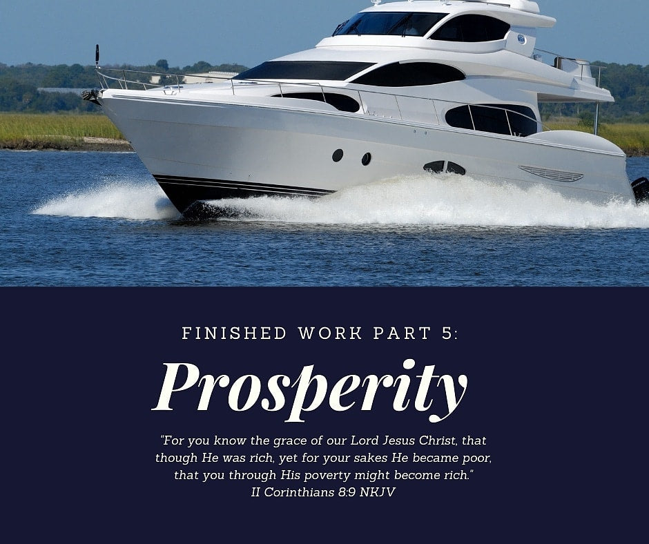 Finished Work Part 5: Prosperity.