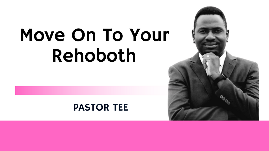 Move On to Your Rehoboth